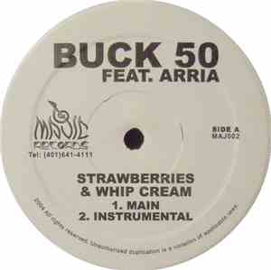 Buck 50  Feat. Arria - Strawberries & Whip Cream