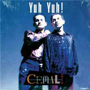 Cemali - Yuh Yuh!