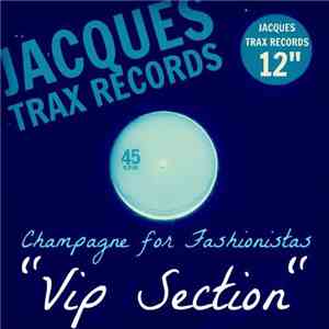 Champagne For Fashionistas - VIP Section