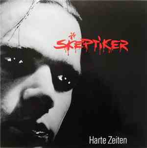 Die Skeptiker - Harte Zeiten