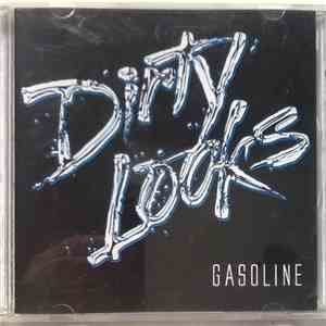 Dirty Looks  - Gasoline