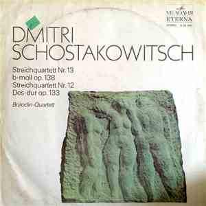 Dmitri Schostakowitsch / Borodin-Quartett - Streichquartett Nr. 13 B-moll O ...