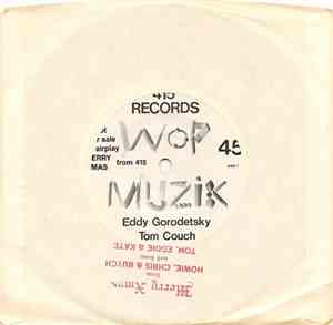 Eddy Gorodetsky, Tom Couch - Wop Muzik / Reasons To Be Hungry