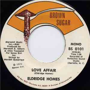 Eldridge Homes - Love Affair / Selfish Woman