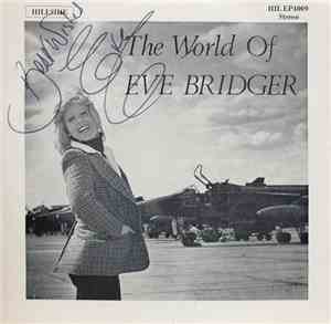Eve Bridger - The World Of Eve Bridger