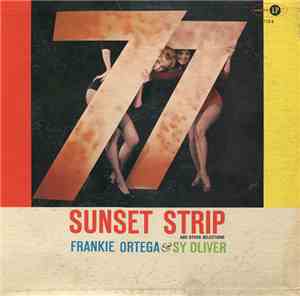Frankie Ortega & Sy Oliver - 77 Sunset Strip And Other Selections