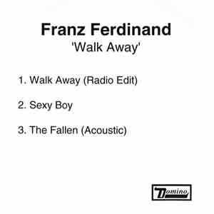 Franz Ferdinand - Walk Away
