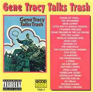 Gene Tracy - Gene Tracy Talks Trash