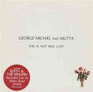 George Michael And Mutya - This Is Not Real Love