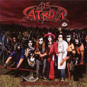 Gli Atroci - L'Armata Del Metallo