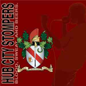 Hub City Stompers - Blood, Sweat, And Beers.