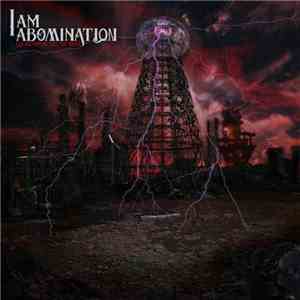 I Am Abomination - Let The Future Tell The Truth