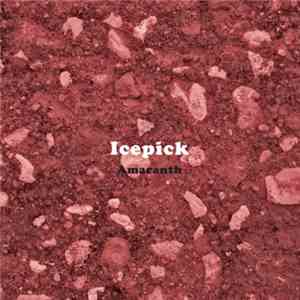 Icepick  - Amaranth