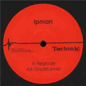 Ipman - Regicide / Ghostrunner