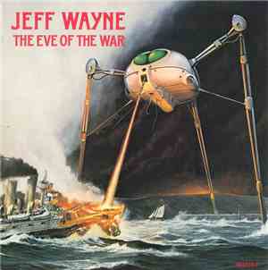 Jeff Wayne - The Eve Of The War