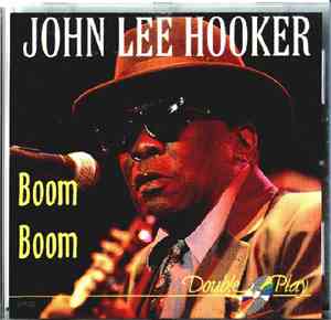 John Lee Hooker - Boom Boom