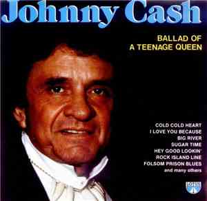 Johnny Cash - Ballad Of A Teenage Queen