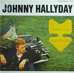 Johnny Hallyday, Die Rattles - Johnny Hallyday Trifft Die Rattles