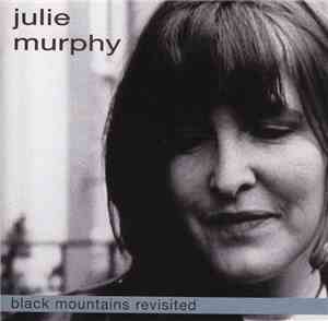 Julie Murphy - Black Mountains Revisited