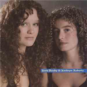 Kate Rusby & Kathryn Roberts - Kate Rusby & Kathryn Roberts