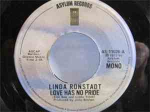 Linda Ronstadt - Love Has No Pride