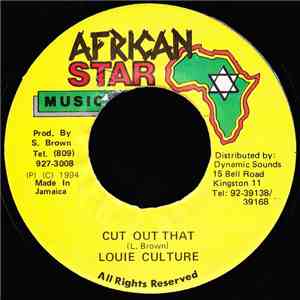 Louie Culture - Cut Out That