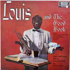 Louis Armstrong And The All Stars With The Sy Oliver Choir - Louis And The Good Book
