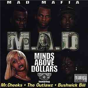 Mad Mafia - Minds Above Dollars