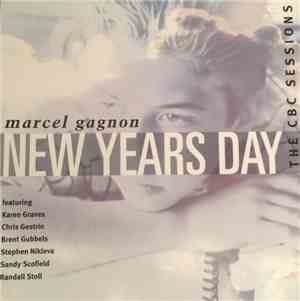 Marcel Gagnon - New Years Day (The CBC Sessions)