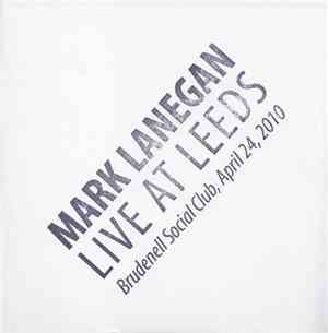 Mark Lanegan - Live At Leeds, Brudenell Social Club, April 24, 2010