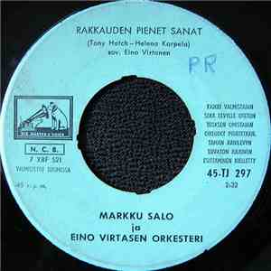 Markku Salo  - Rakkauden Pienet Sanat / On Helppoa Tottua Onneen