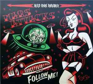 Mars Attacks  - Follow Me!