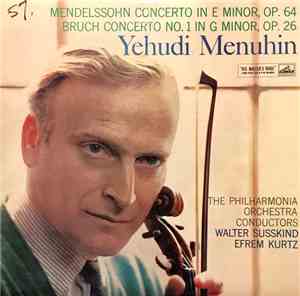 Mendelssohn / Bruch - Yehudi Menuhin, The Philharmonia Orchestra, Walter Su ...