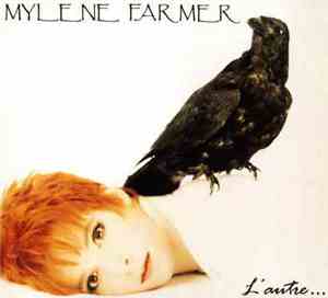 Mylène Farmer - L'Autre...