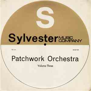 Patchwork Orchestra - Volume Three