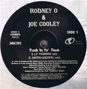 Rodney O & Joe Cooley / Insane Poetry - Funk In Yo' Face / You Better Ask S ...