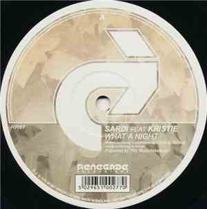 Sardi Feat Kristie / Sardi - What A Night / She Gets...