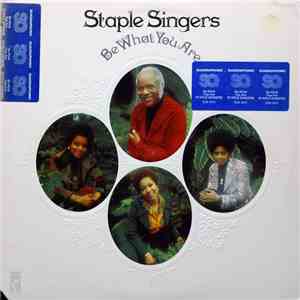 The Staple Singers - Be What You Are