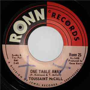 Toussaint McCall - One Table Away / My Love Is A Guarantee