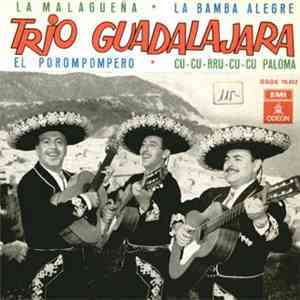 Trio Guadalajara - La Malagueña