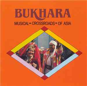 Various - Bukhara: Musical Crossroads Of Asia