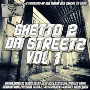 Various - Ghetto 2 Da Streetz Vol 1