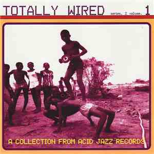 Various - Totally Wired Series. 2 Volume. 1