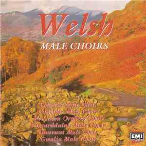 Various - Welsh Male Voice Choirs