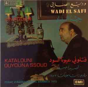 وديع الصافي = Wadi El Safi - جينا الدار / قتلوني عيونا السود = Jin Addar /  ...