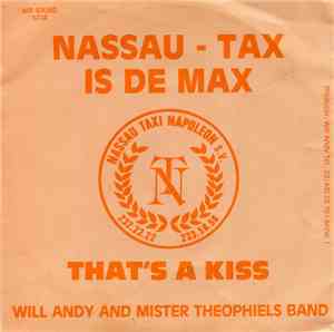Will Andy And Mister Theophiels Band - Nassau Tax Is De Max