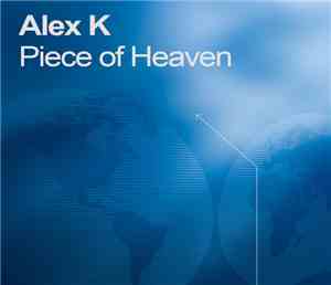 Alex K - Piece Of Heaven
