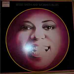 Bessie Smith - Any Woman's Blues
