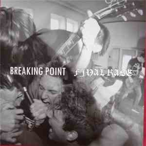 Breaking Point  / Final Rage - Split