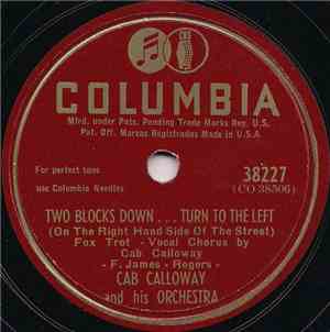 Cab Calloway And His Orchestra - Two Blocks Down... Turn To The Left / The  ...